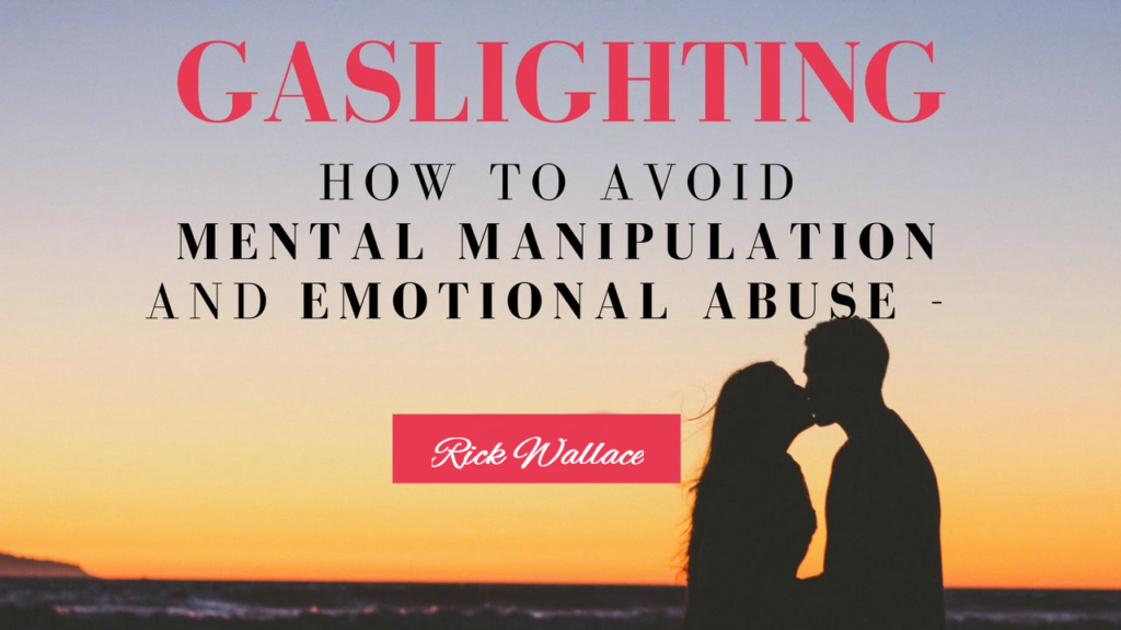 Relationship Wednesday: Stop Gaslighting and Emotionally Manipulating Your Partner!
